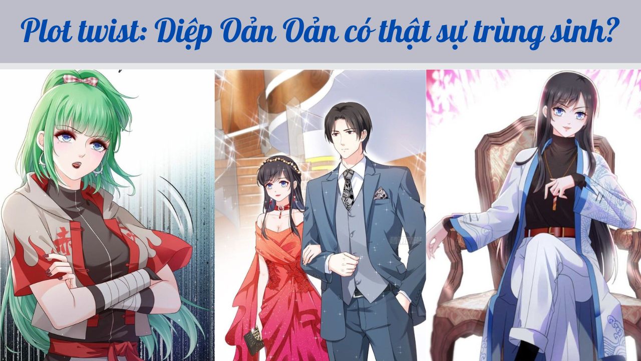 plot-twist-day-bat-ngo-trong-co-vo-ngot-ngao-co-chut-bat-luong-diep-oan-oan-co-that-su-trung-sinh