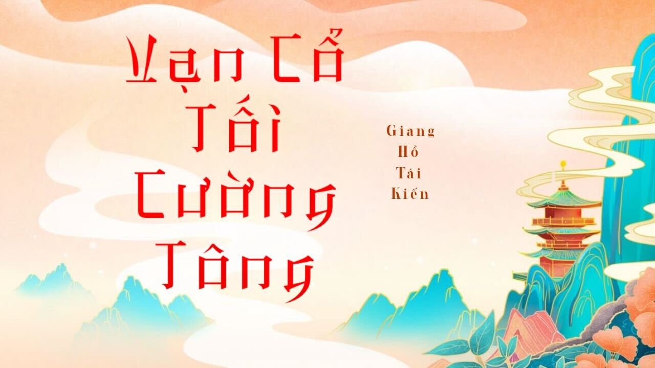 review-truyen-van-co-toi-cuong-tong---truyen-xuyen-khong-hai-huoc