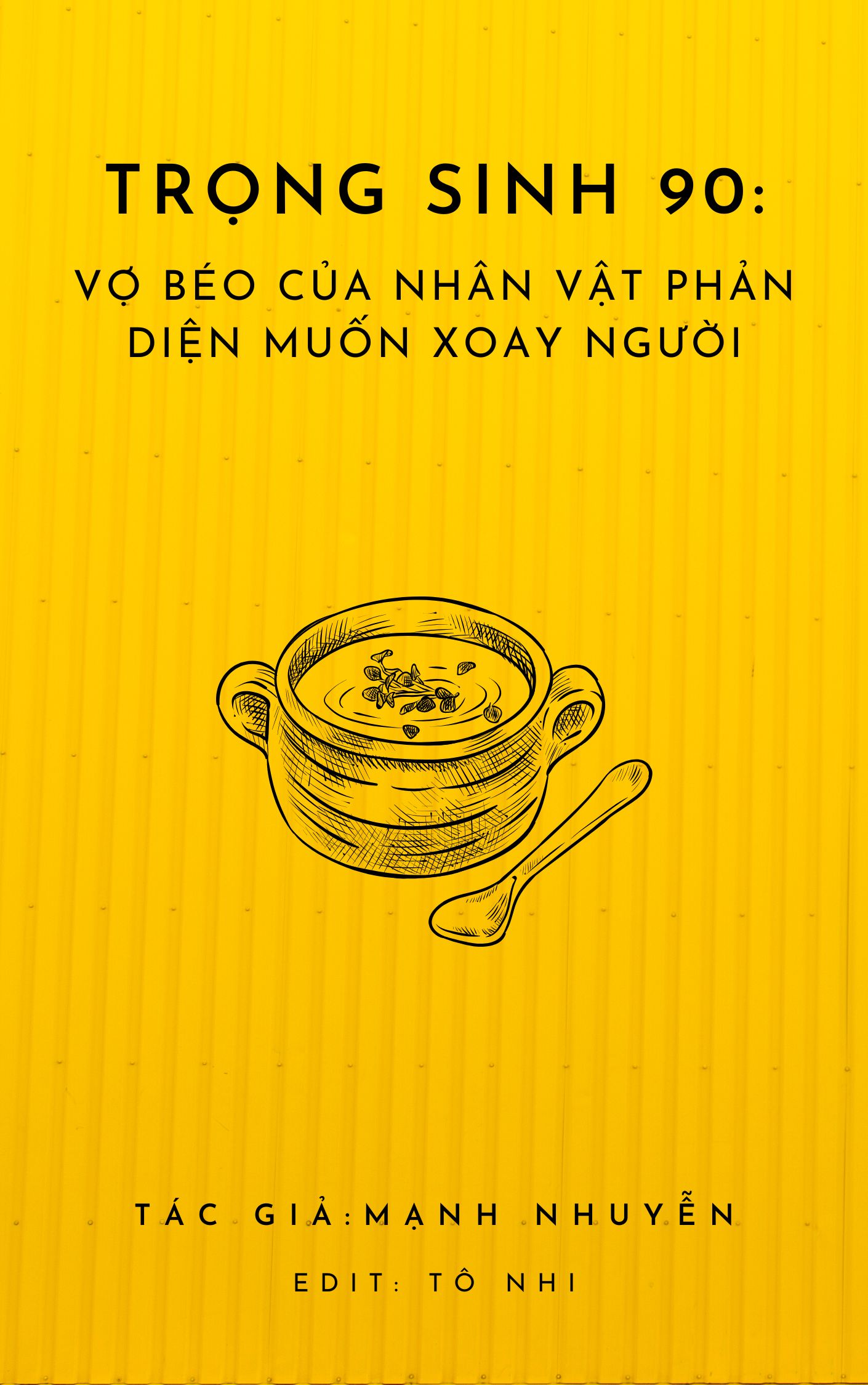 Truyện Trọng Sinh 90: Vợ Béo Của Nhân Vật Phản Diện Muốn Xoay Người