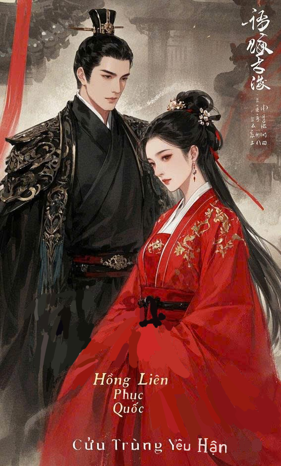 Hồng Liên Phục Quốc - Cửu Trùng Yêu Hận