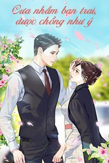 Truyện Cưa Nhầm Bạn Trai, Được Chồng Như Ý