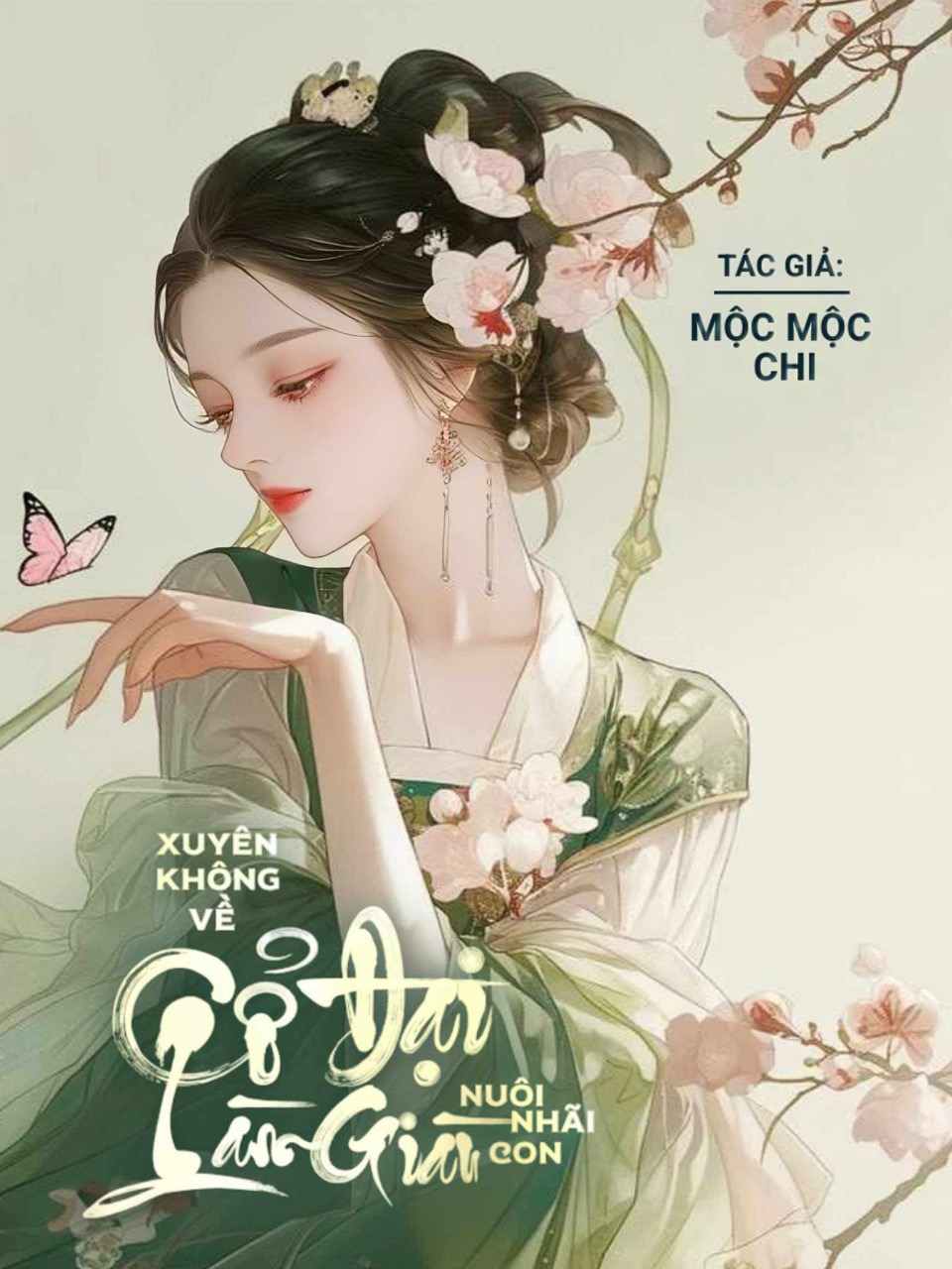 Truyện Xuyên Không Về Cổ Đại Làm Giàu Nuôi Nhãi Con