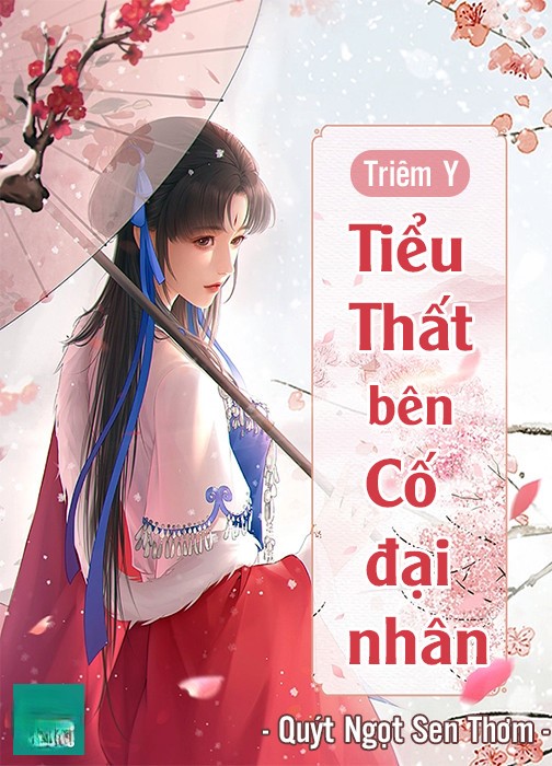 Truyện Tiểu Thất Bên Cố Đại Nhân 