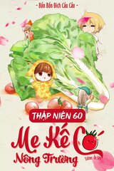 Truyện Thập Niên 60 Mẹ Kế Có Nông Trường