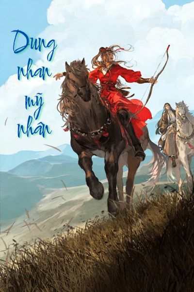 Truyện Dung Nhan Mỹ Nhân