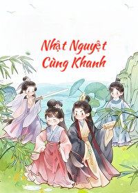 Truyện Nhật Nguyệt Cùng Khanh (Bản Dịch)