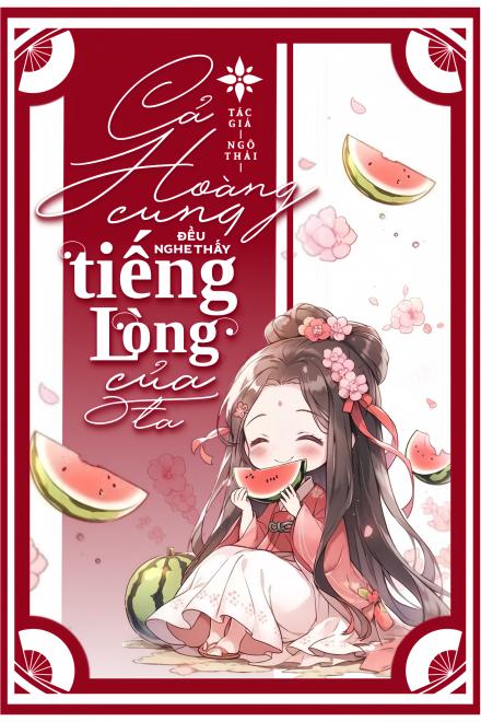 Truyện Cả Hoàng Cung Đều Nghe Thấy Tiếng Lòng Của Ta
