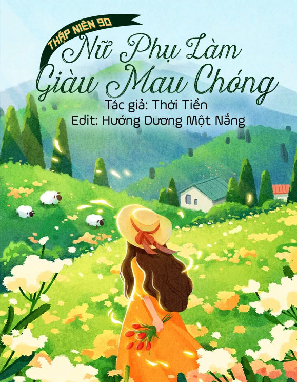 Truyện Thập Niên 90: Nữ Phụ Làm Giàu Mau Chóng