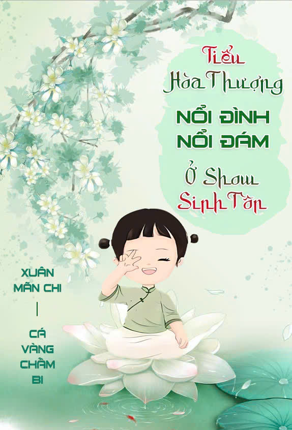 Truyện Tiểu Hòa Thượng Nổi Đình Nổi Đám Ở Show Sinh Tồn