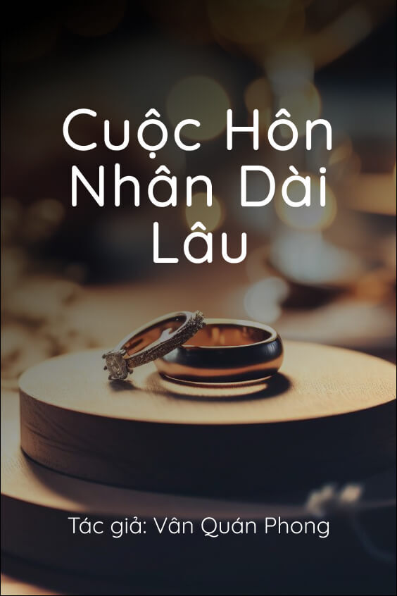 Cuộc Hôn Nhân Dài Lâu