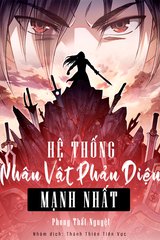 Truyện hệ thống nhân vật phản diện mạnh nhất