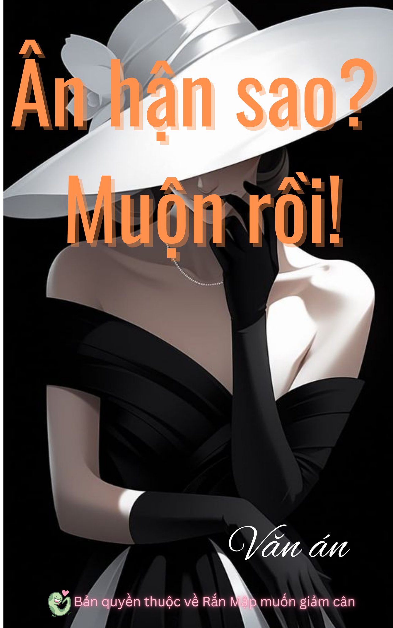 Truyện Ân hận sao? Muộn rồi!