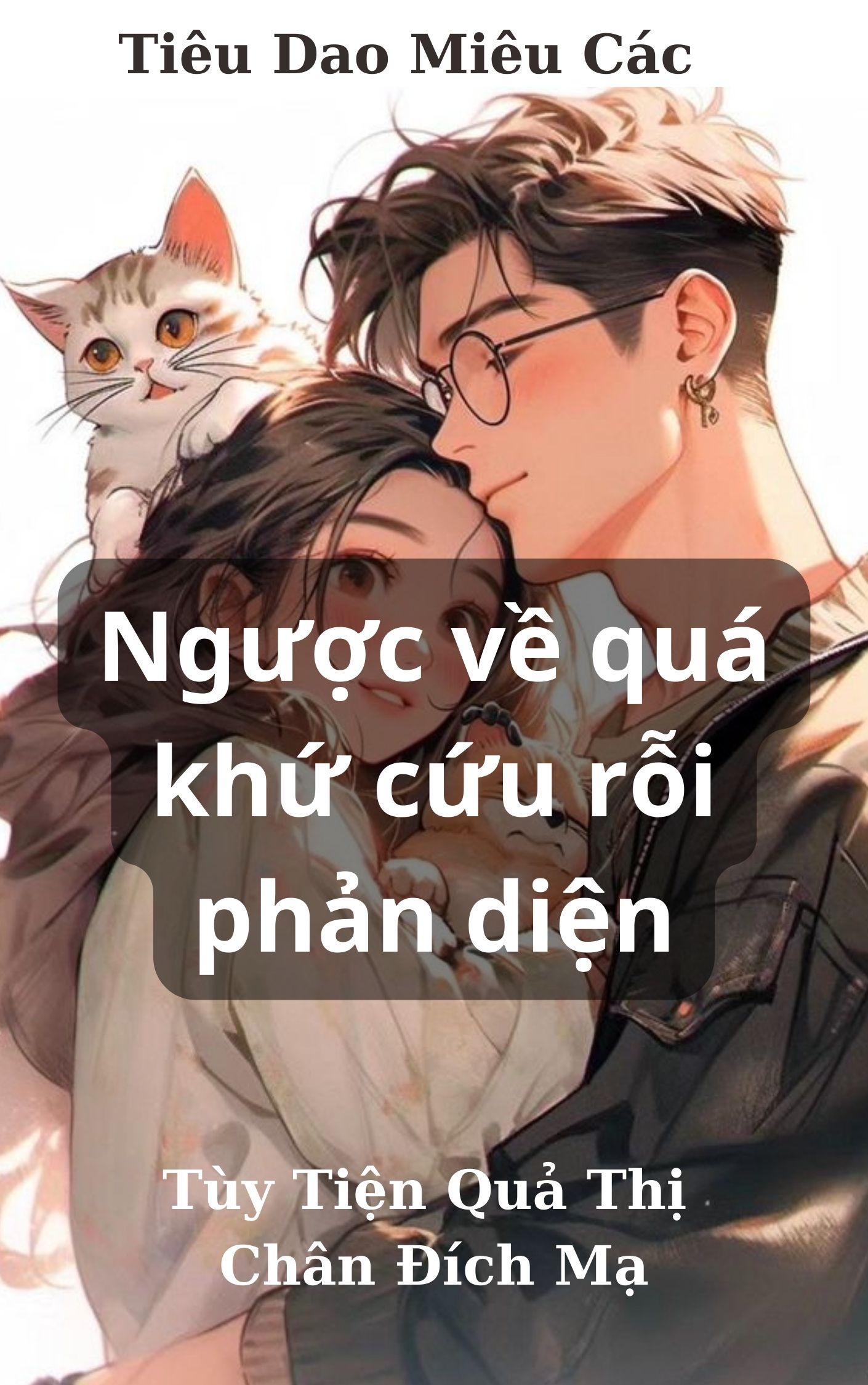 Truyện Ngược Về Quá Khứ Cứu Rỗi Phản Diện
