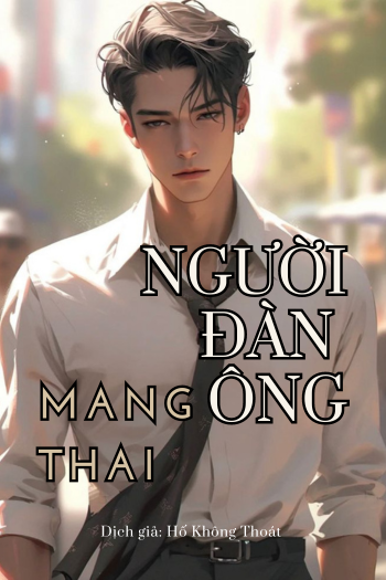 Truyện Người Đàn Ông Mang Thai