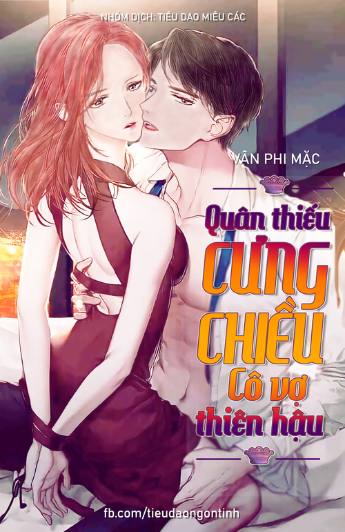Truyện Quân Thiếu Cưng Chiều Cô Vợ Thiên Hậu