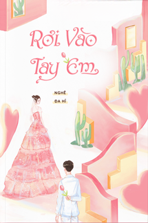 Truyện Rơi Vào Tay Em