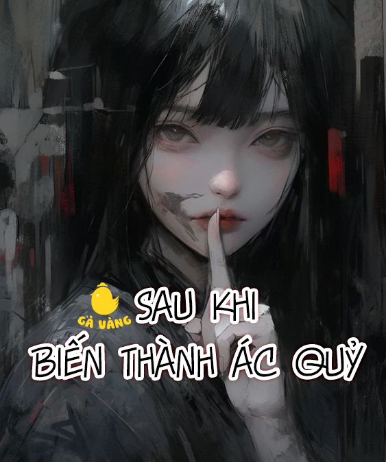 Truyện Sau khi biến thành ác quỷ