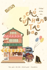 Truyện Thập Niên 60: Chủ Cửa Hàng Taobao