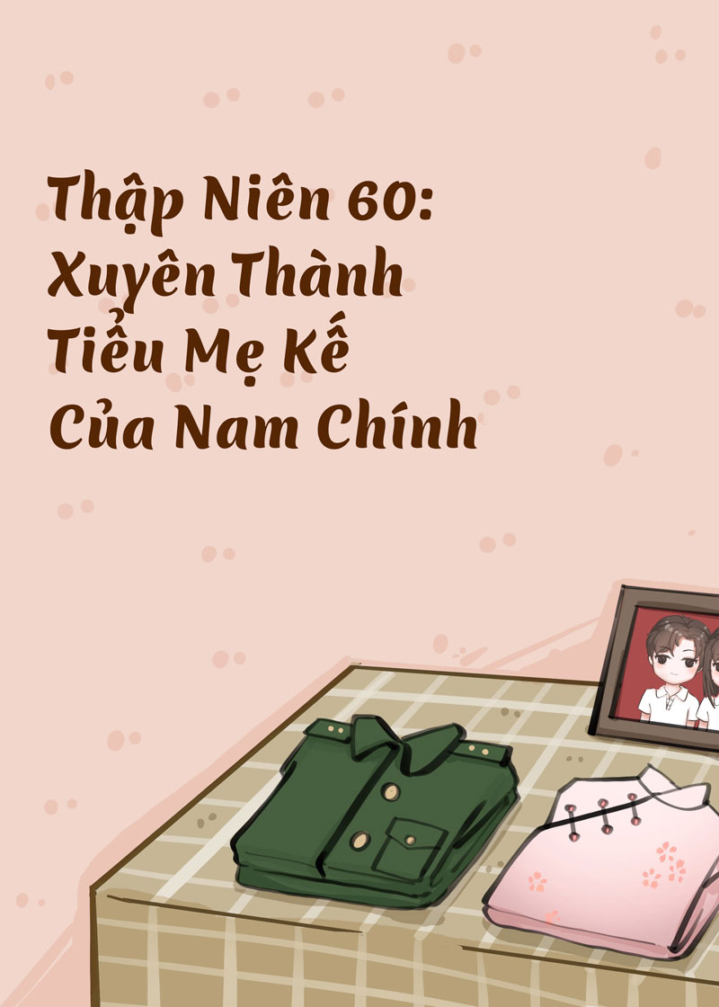 Truyện Thập Niên 60: Xuyên Thành Tiểu Mẹ Kế Của Nam Chính