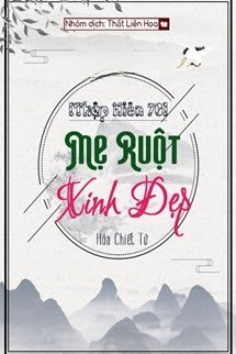 Truyện [Thập Niên 70] Mẹ Ruột Xinh Đẹp