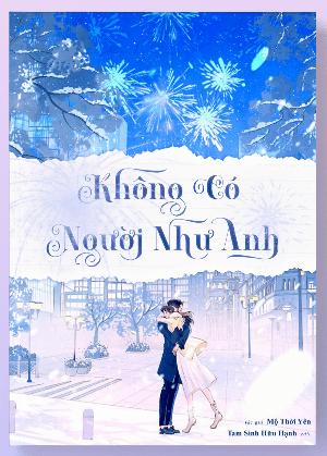 Không Có Người Như Anh