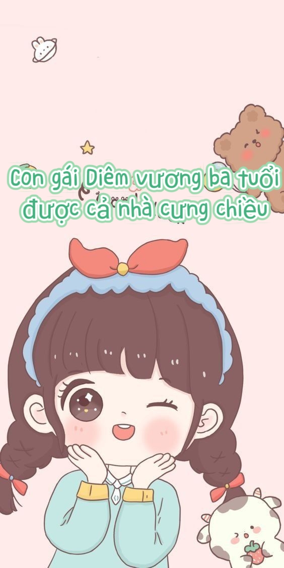Truyện Con gái Diêm vương ba tuổi được cả nhà cưng chiều