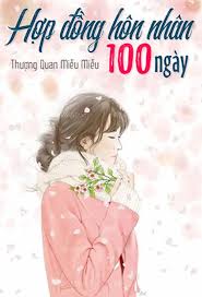 Truyện Hợp Đồng Hôn Nhân 100 Ngày