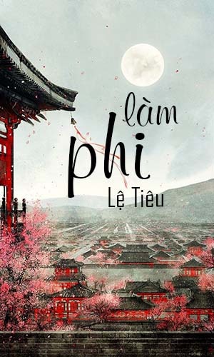 Truyện Làm Phi