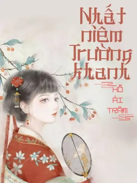 Truyện Nhất Niệm Trường Khanh