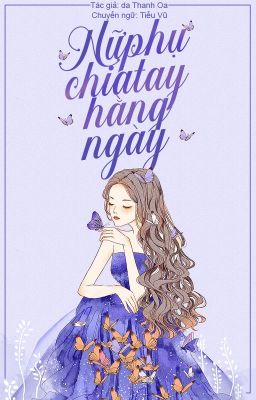 Truyện Nữ Phụ Chia Tay Hằng Ngày