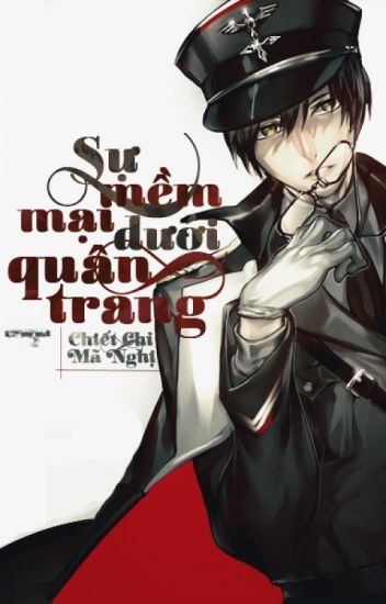 Truyện Sự Mềm Mại Dưới Quân Trang
