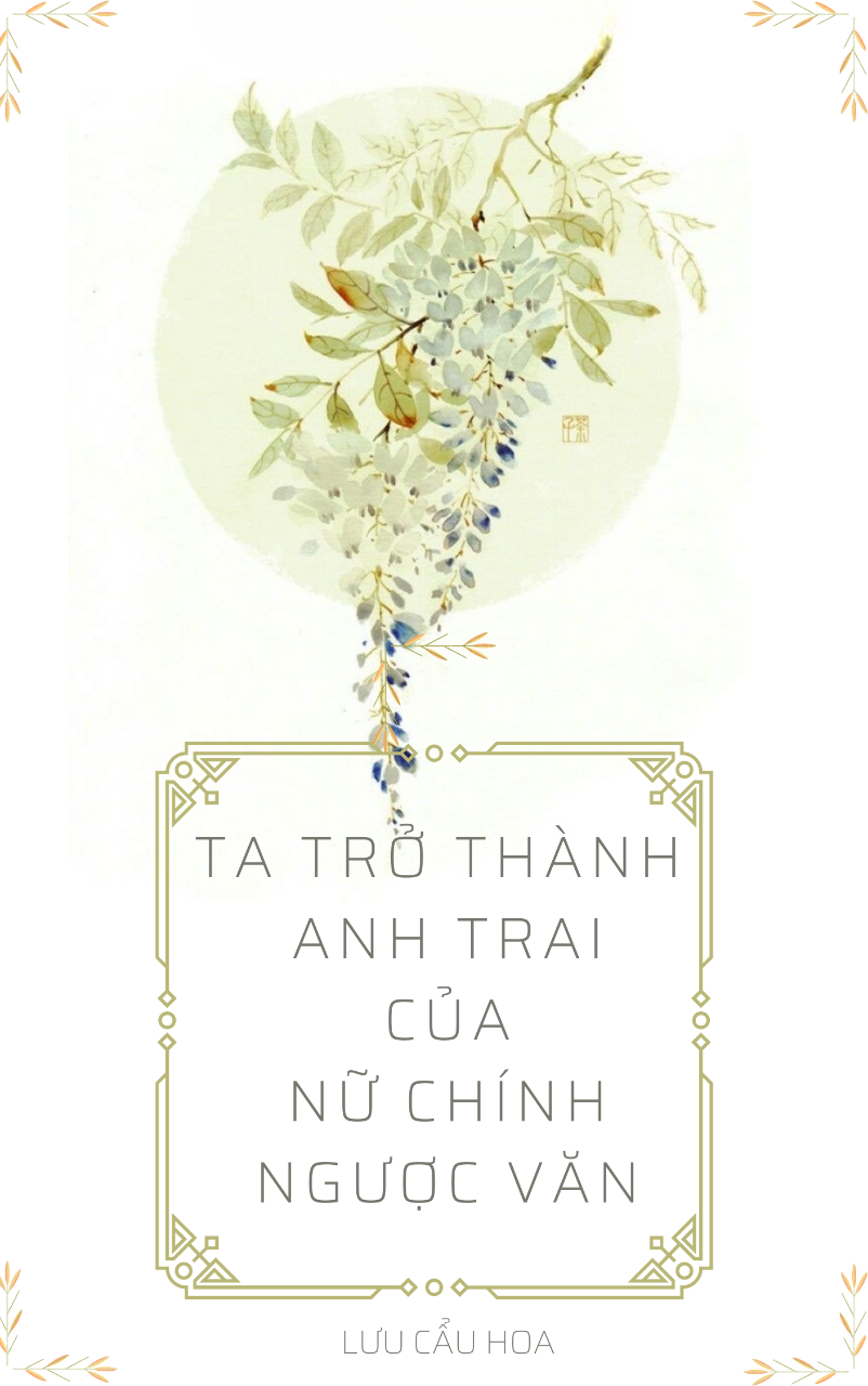 Truyện Ta Trở Thành Anh Trai Của Nữ Chính Trong Truyện Ngược