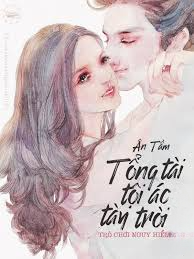 Trò chơi nguy hiểm: Tổng tài tội ác tày trời